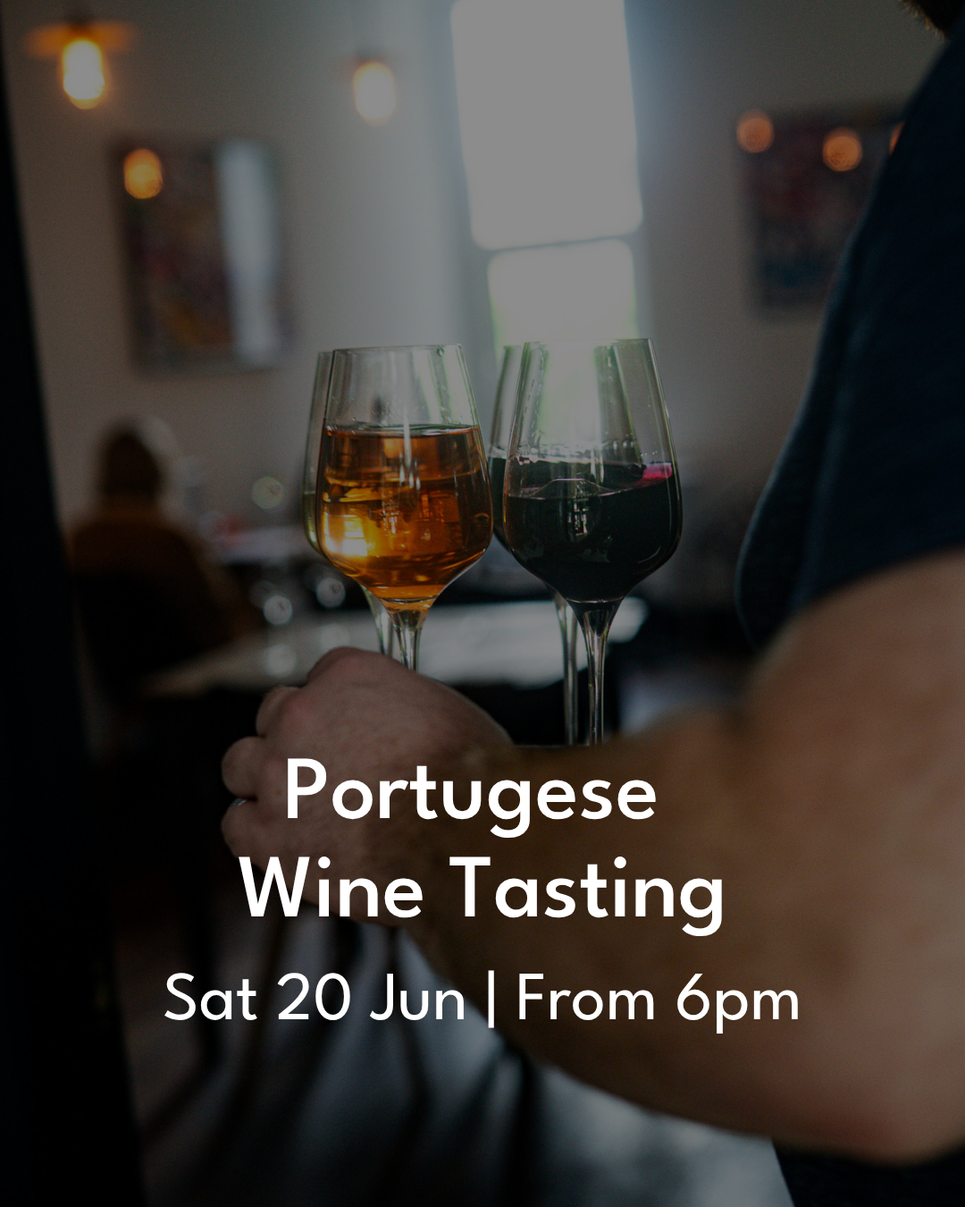 EVENT: Portuguese Wine Tasting: From Minho to the Douro, Saturday 20th June 2026 6pm