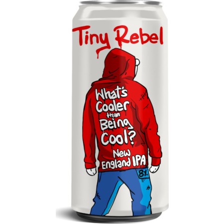 TINY REBEL BREWING What’s Cooler Than Being Cool New England IPA 8% 440ml