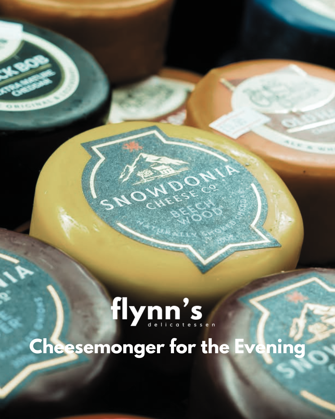 FLYNN'S EXPERIENCES Cheesemonger for the Evening