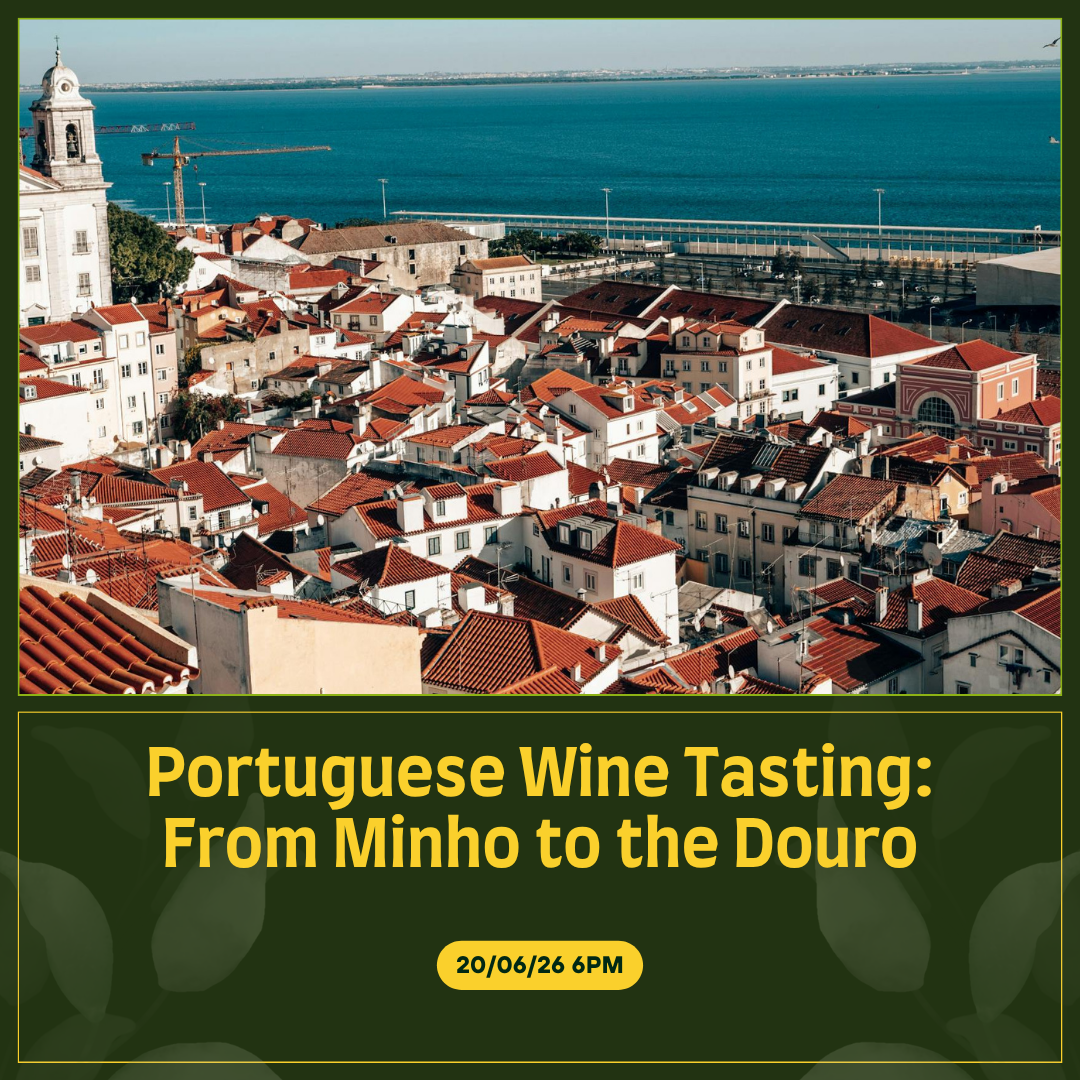 EVENT: Portuguese Wine Tasting: From Minho to the Douro, Saturday 20th June 2026 6pm